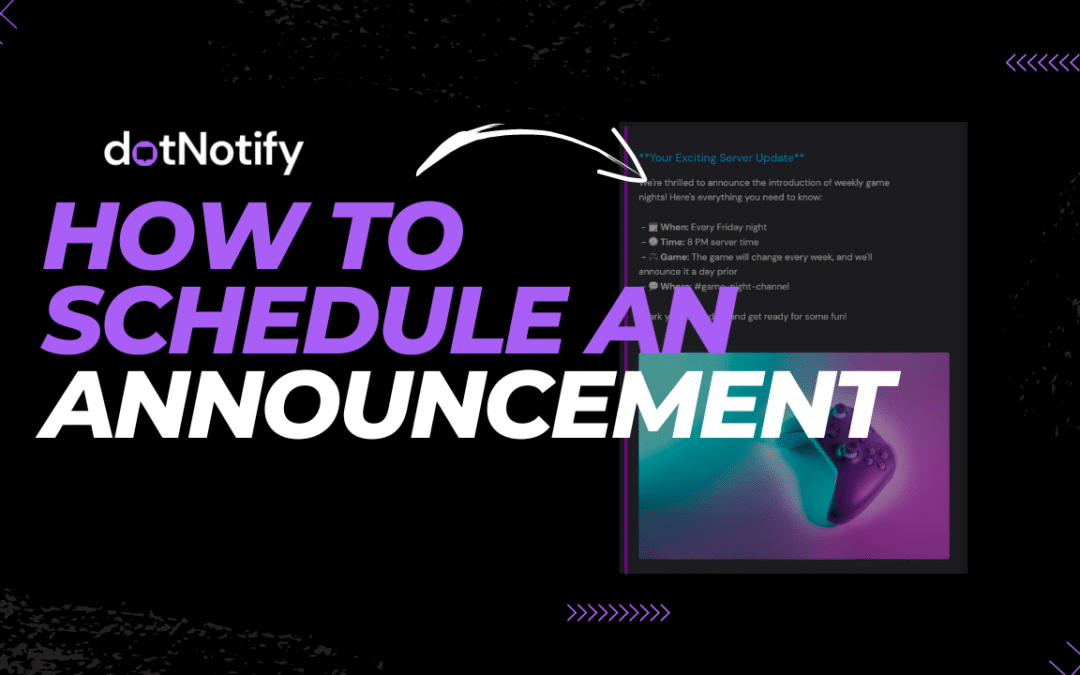 How To Schedule An Announcement On Discord With dotNotify!